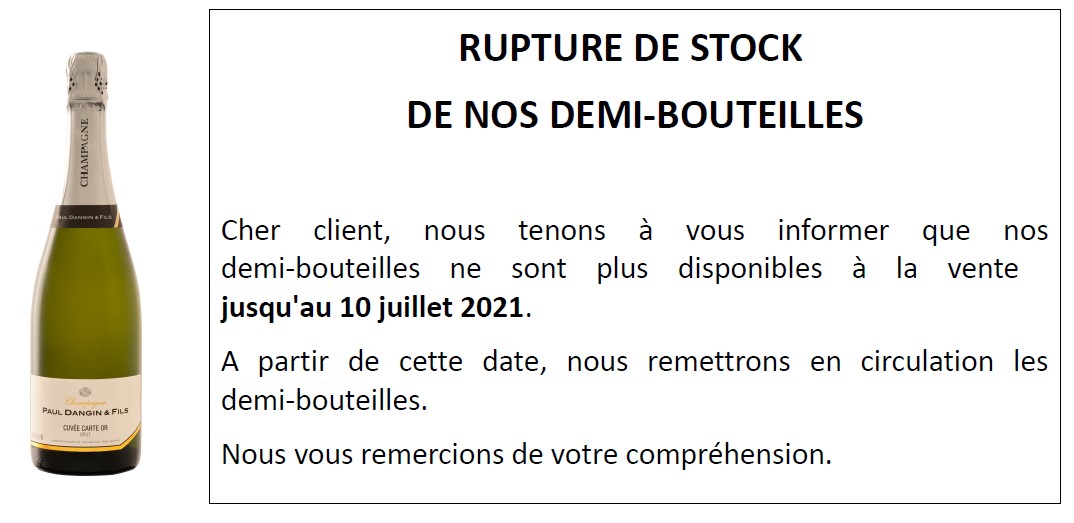 Rupture de stock de nos demi-bouteilles